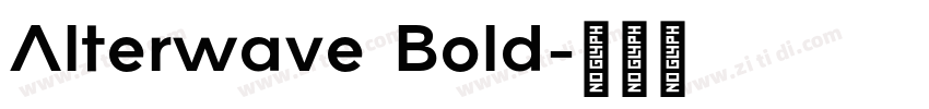 Alterwave Bold字体转换